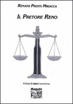Il pretore Reno