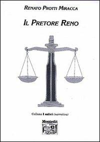 Il pretore Reno - Renato Protti Miracca - copertina