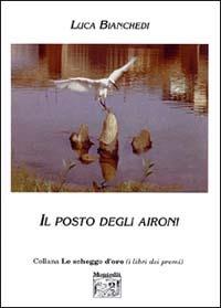 Il posto degli aironi - Luca Bianchedi - copertina
