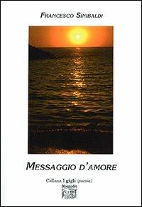 Messaggio d'amore - Francesco Sinibaldi - copertina