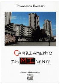Cambiamento imminente - Francesca Fornari - copertina