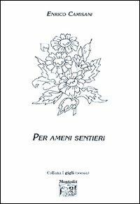 Per ameni sentieri - Enrico Camisani - copertina