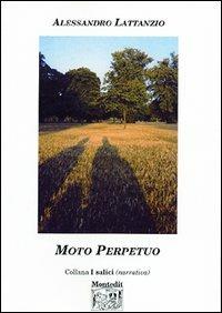 Moto perpetuo - Alessandro Lattanzio - copertina