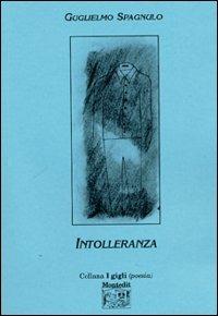 Intolleranza - Guglielmo Spagnulo - copertina
