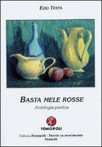 Basta mele rosse - Ezio Testa - copertina