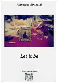 Let it be - Francesco Sinibaldi - copertina