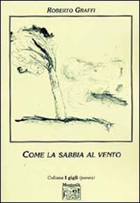 Come sabbia al vento - Roberto Graffi - copertina
