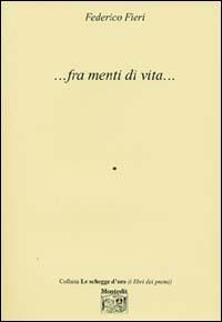 ... Fra menti di vita... - Federico Fieri - copertina