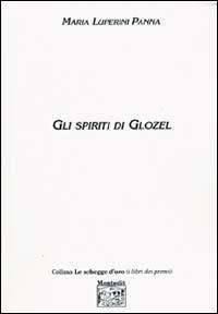 Gli spiriti di Glozel - Maria Luperini Panna - copertina