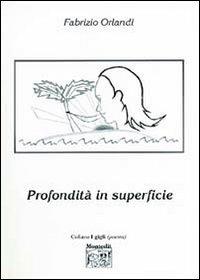 Profondità in superficie - Fabrizio Orlandi - copertina