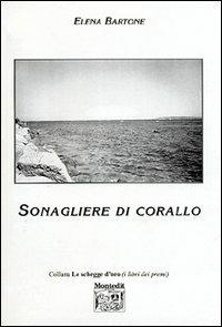 Sonagliere di corallo - Elena Bartone - copertina