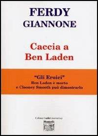 Caccia a Ben Laden - Ferdy Giannone - copertina