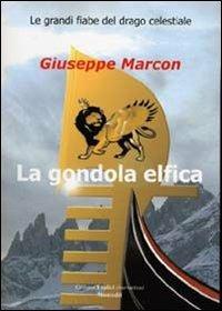 La gondola elfica - Giuseppe Marcon - copertina