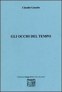 Gli occhi del tempo - Claudio Guardo - copertina