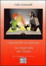 Cronache da Zefdon. La leggenda dei Luxfer