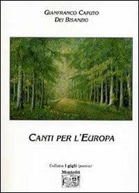 Canti per l'Europa - Gianfranco Caputo Bisanzio - copertina