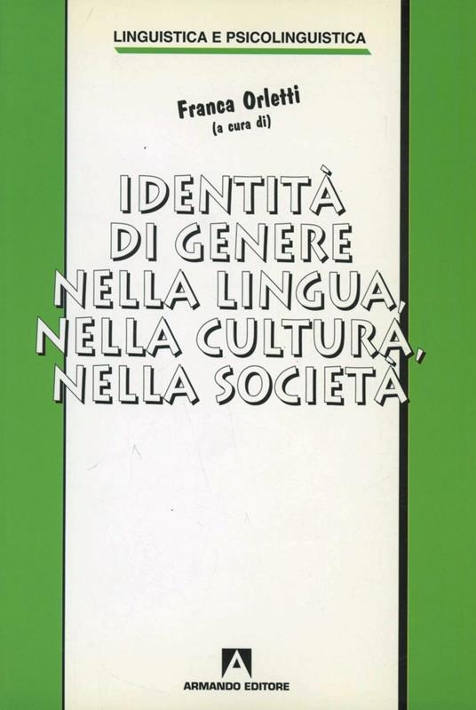 Identità di genere nella lingua, nella cultura, nella società - Franca Orletti - copertina