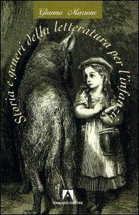 Storia e generi della letteratura per l'infanzia - Gianna Marrone - copertina