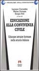 Educazione alla convivenza civile. Educare, istruire, formare nella scuola italiana