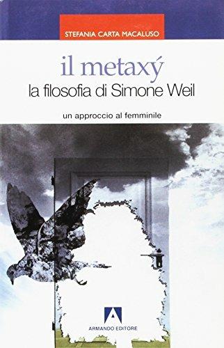 Il metaxy. La filosofia di Simone Weil. Un approccio al femminile - Stefania Carta Macaluso - copertina