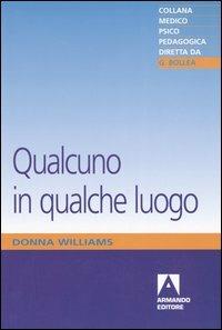 Qualcuno in qualche luogo - Donna Williams - copertina