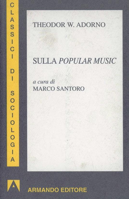 Sulla popular music - Theodor W. Adorno - copertina
