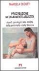 Procreazione medicalmente assistita - Manuela Cecotti - copertina
