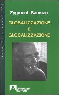 Globalizzazione e glocalizzazione - Zygmunt Bauman - copertina