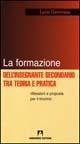 La formazione dell'insegnante secondario - Lucia Genovese - copertina