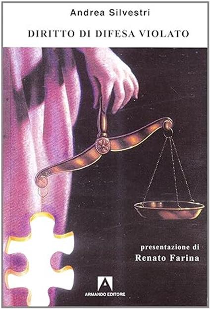 Diritto di difesa violato - Andrea Silvestri - copertina
