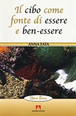 Il cibo come fonte di essere e ben-essere