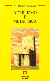 Nichilismo e metafisica - Vittorio Possenti - copertina