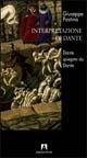Interpretazione di Dante. Dante spiegato da Dante - Giuseppe Pastina - copertina