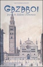 Gazaboi. Poesie in dialetto cremonese