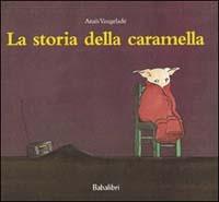 La storia della caramella - Anaïs Vaugelade - copertina