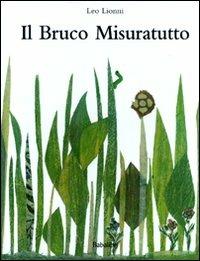 Il bruco misuratutto. Ediz. illustrata - Leo Lionni - copertina