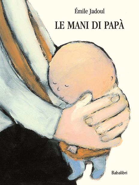 Le mani di papà - Émile Jadoul - copertina