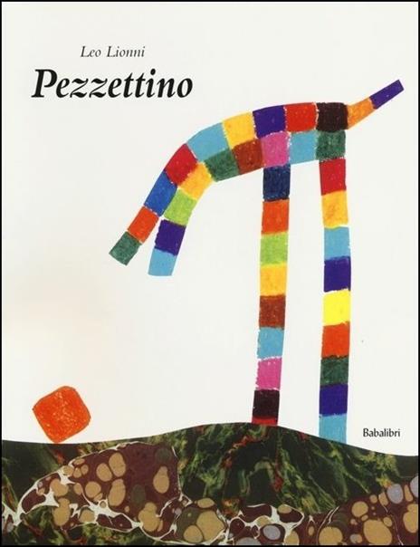 Pezzettino. Ediz. illustrata - Leo Lionni - copertina