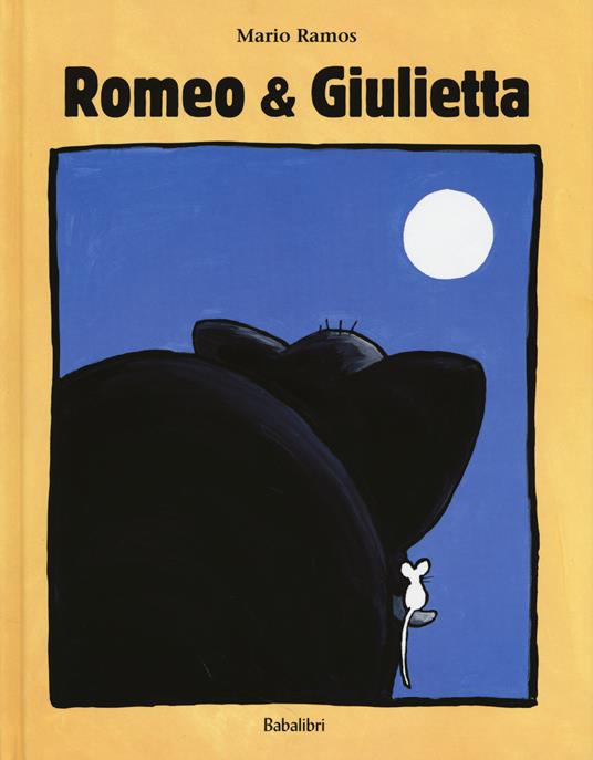 Romeo & Giulietta. Ediz. a colori - Mario Ramos - copertina