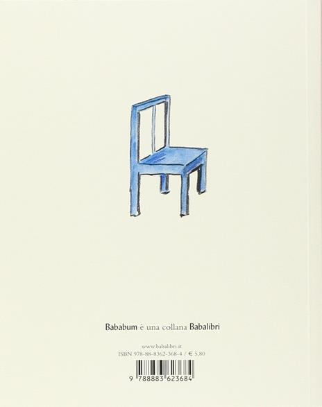 La sedia blu. Ediz. illustrata - Claude Boujon - 2