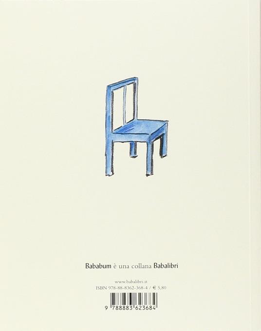 La sedia blu. Ediz. illustrata - Claude Boujon - 2
