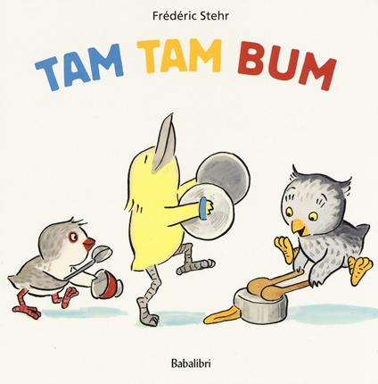 Tam tam bum - Frédéric Stehr - copertina