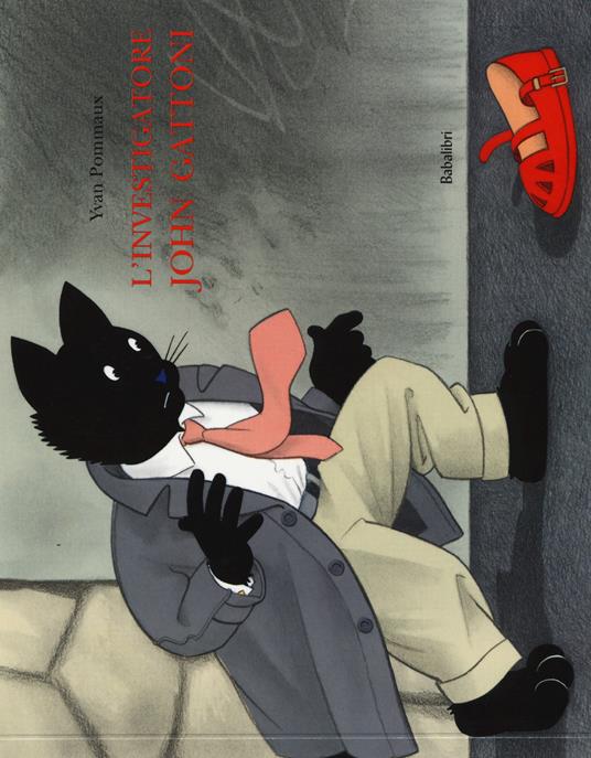L'investigatore John Gattoni. Ediz. a colori - Yvan Pommaux - copertina