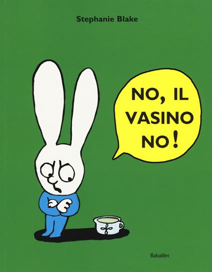 No, il vasino no! Ediz. a colori - Stephanie Blake - copertina