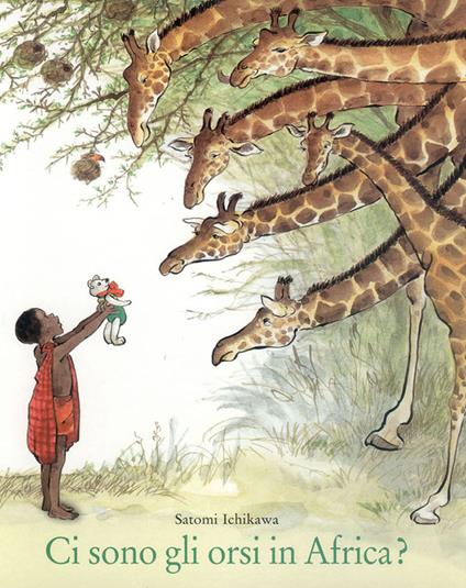 Ci sono gli orsi in Africa? Ediz. a colori - Satomi Ichikawa - copertina