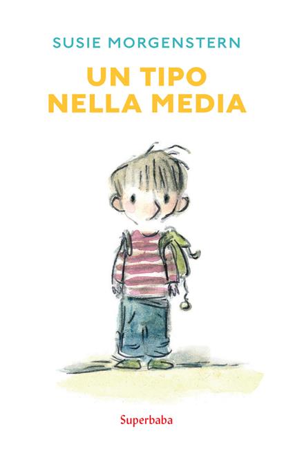 Un tipo nella media - Susie Morgenstern - copertina