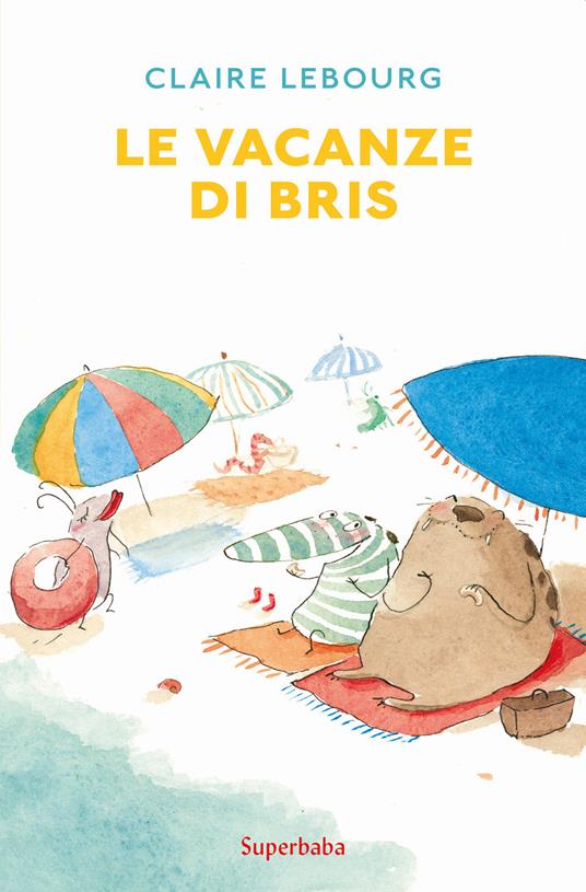 Le vacanze di Bris - Claire Lebourg - copertina