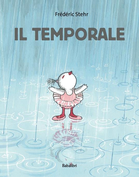 Il temporale. Ediz. a colori - Frédéric Stehr - copertina