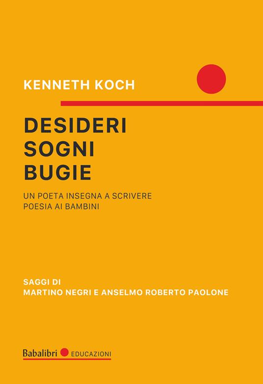 Desideri, sogni, bugie - Kenneth Koch - copertina