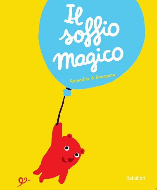 Il soffio magico. Ediz. a colori - Vincent Bourgeau,Cédric Ramadier - copertina